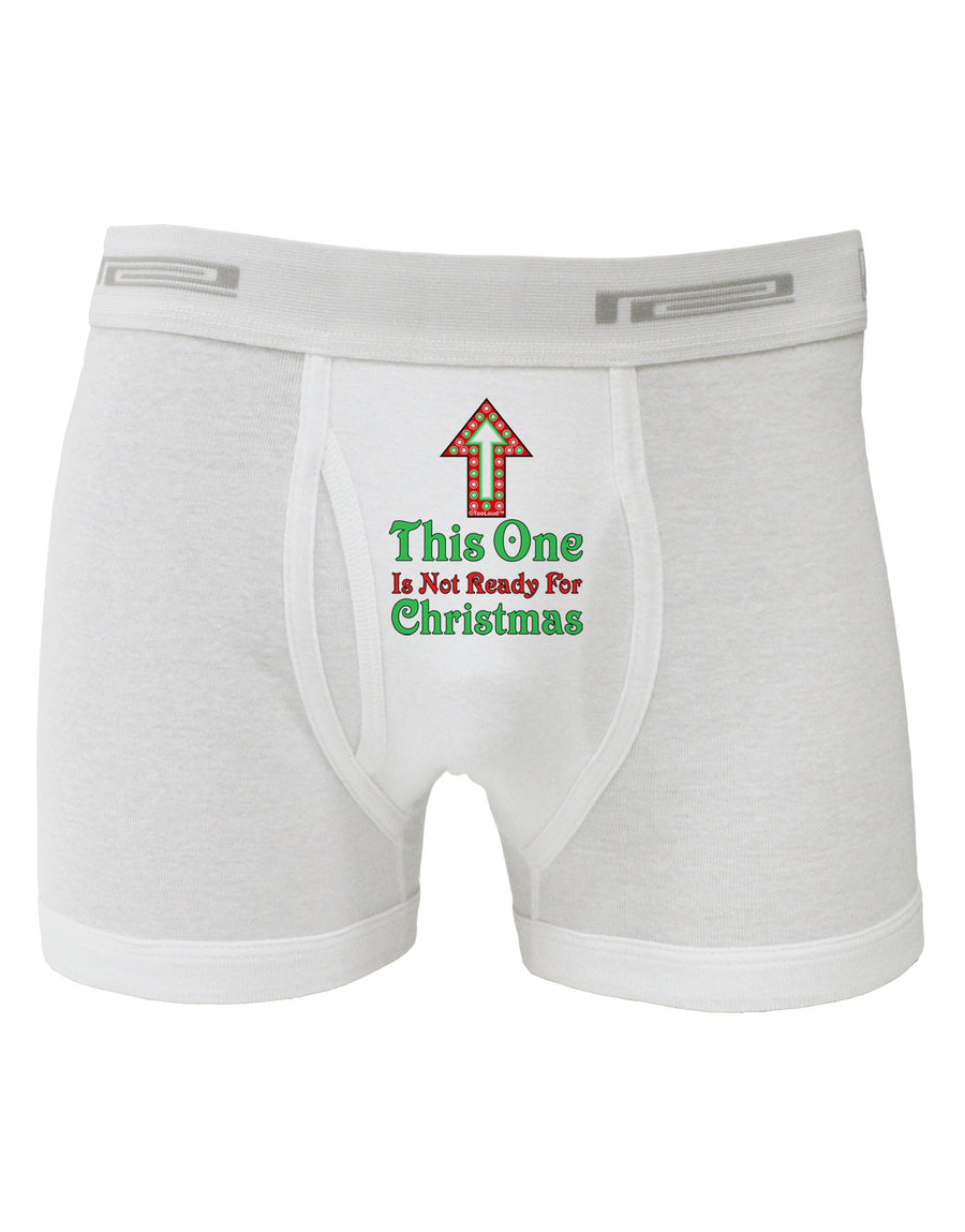 This One Is Not Ready For Christmas Boxer Briefs-Boxer Briefs-TooLoud-White-Small-Davson Sales
