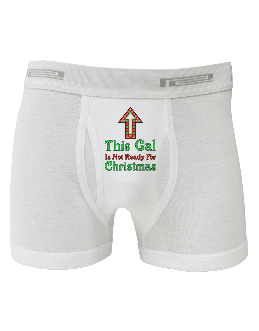 This Gal Is Not Ready For Christmas Boxer Briefs-Boxer Briefs-TooLoud-White-Small-Davson Sales