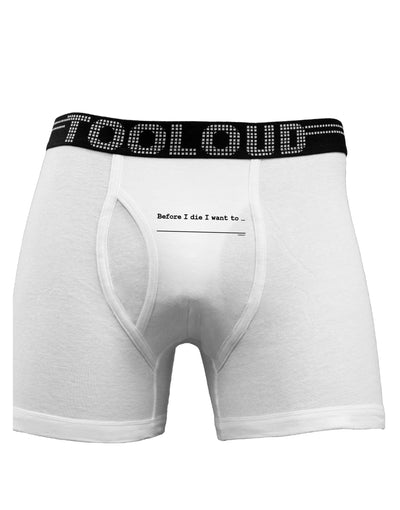 TooLoud Custom Before I Die Boxer Briefs-Boxer Briefs-TooLoud-White-Small-Davson Sales