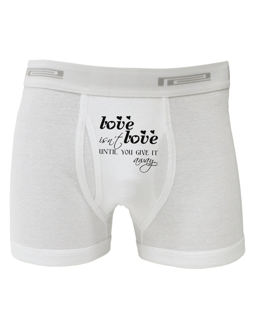 Love Isn't Love Until You Give It Away Boxer Briefs-Boxer Briefs-TooLoud-White-Small-Davson Sales