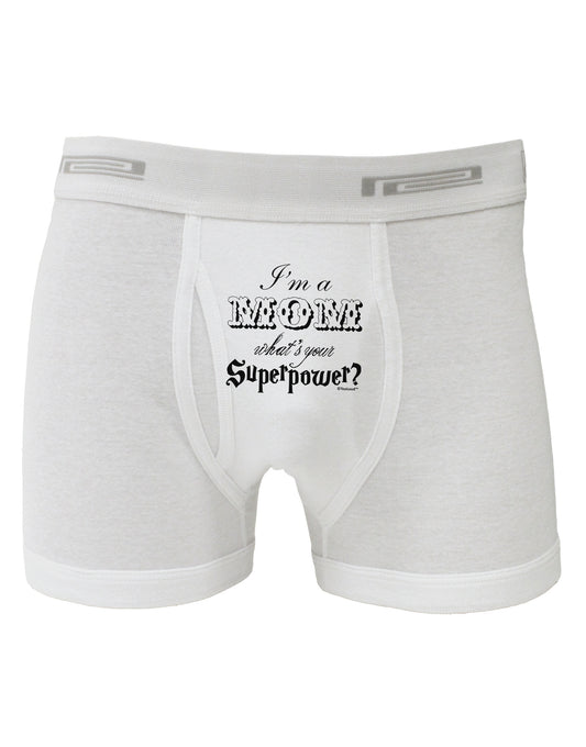 I'm a Mom - What's Your Superpower Boxer Briefs by TooLoud-Boxer Briefs-TooLoud-White-Small-Davson Sales