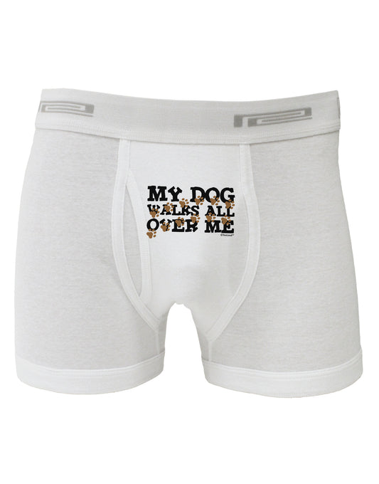 My Dog Walks All Over Me Boxer Briefs by TooLoud-Boxer Briefs-TooLoud-White-Small-Davson Sales