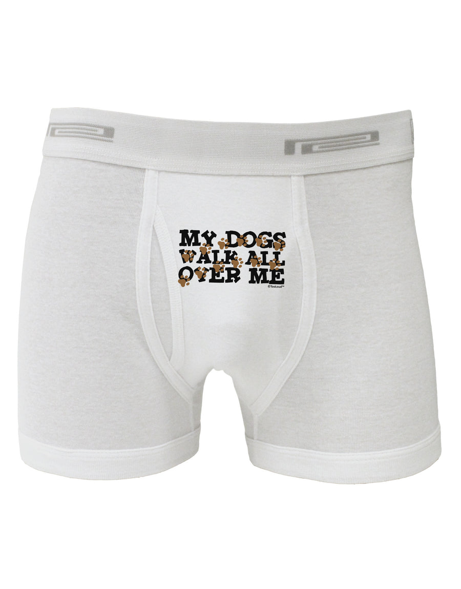 My Dogs Walk All Over Me Boxer Briefs by TooLoud-Boxer Briefs-TooLoud-White-Small-Davson Sales