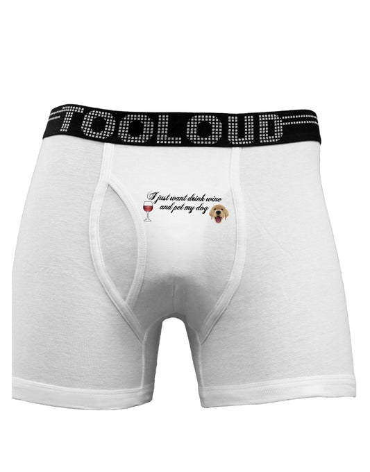 I Just Want To Drink Wine And Pet My Dog Boxer Briefs by TooLoud-Boxer Briefs-TooLoud-White-Small-Davson Sales