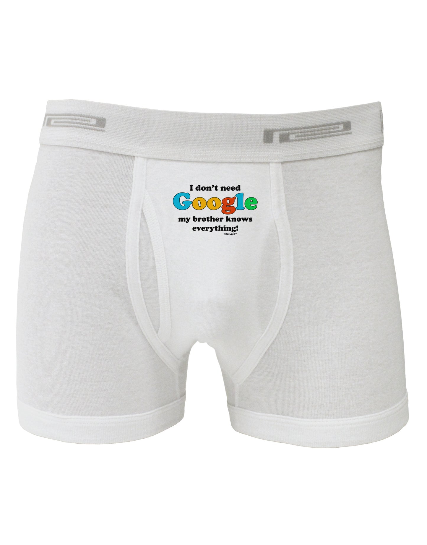 I Don't Need Google - Brother Boxer Briefs-Boxer Briefs-TooLoud-White-Small-Davson Sales