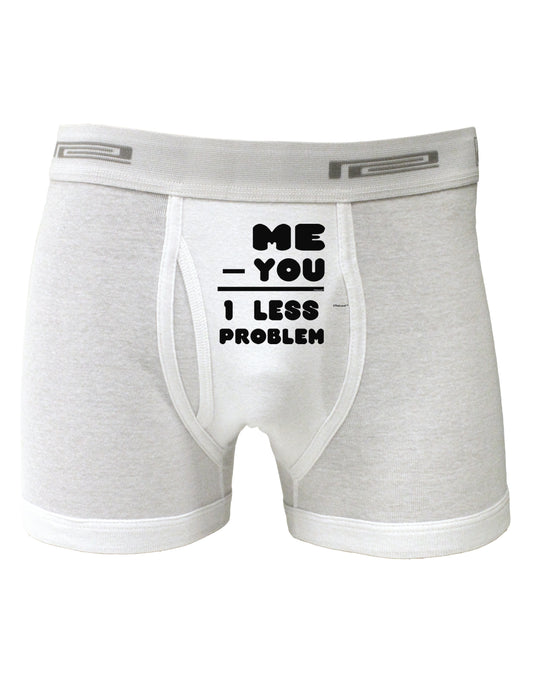 Me - You = 1 Less Problem Boxer Briefs-Boxer Briefs-TooLoud-White-Small-Davson Sales