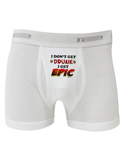 I Don't Get Drunk - Epic Boxer Briefs-Boxer Briefs-TooLoud-White-Small-Davson Sales