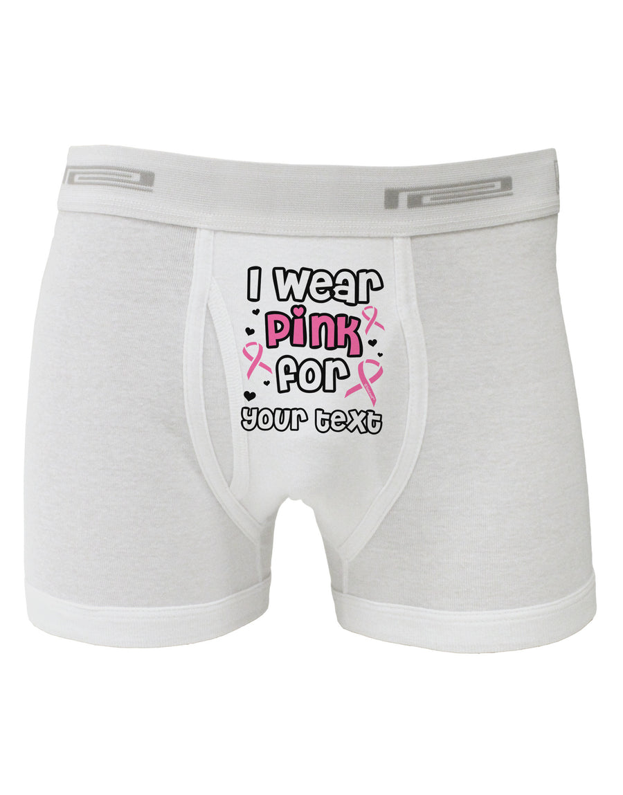 Personalized I Wear Pink for -Name- Breast Cancer Awareness Boxer Briefs-Boxer Briefs-TooLoud-White-Small-Davson Sales