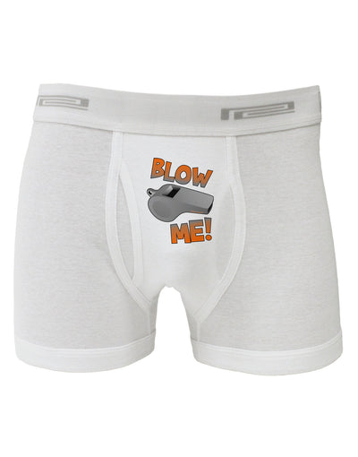 BLOW ME Boxer Briefs