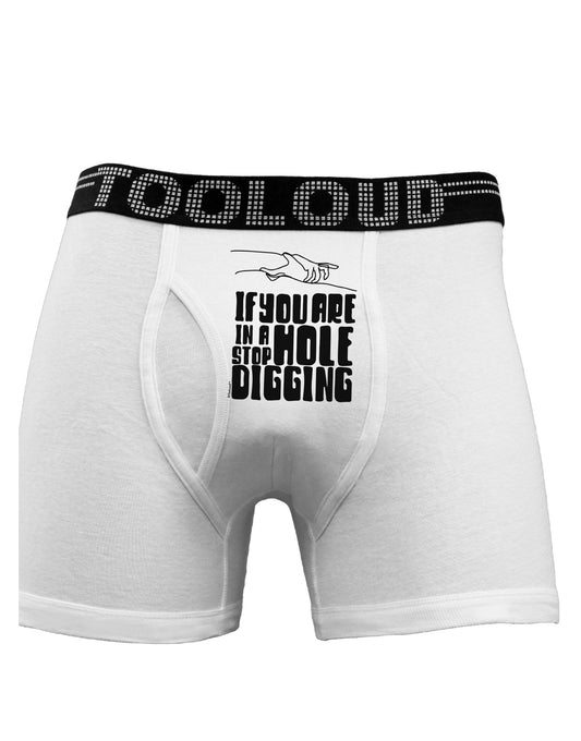 If you are in a hole stop digging Boxer Briefs-Boxer Briefs-TooLoud-White-Small-Davson Sales