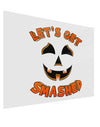 Let's Get Smashed Pumpkin Gloss Poster Print Landscape - Choose Size by TooLoud-Poster Print-TooLoud-17x11"-Davson Sales