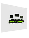 Never Forget Retro 80's Funny Gloss Poster Print Landscape - Choose Size by TooLoud-Poster Print-TooLoud-17x11"-Davson Sales