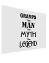 Gramps The Man The Myth The Legend Gloss Poster Print Landscape - Choose Size by TooLoud-TooLoud-17x11"-Davson Sales