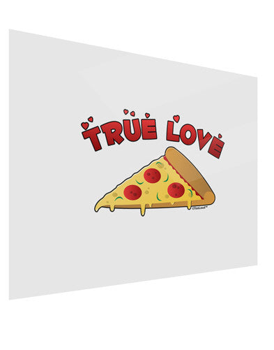 TooLoud True Love - Pizza Gloss Poster Print Landscape - Choose Size-Poster Print-TooLoud-17x11"-Davson Sales