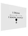 I Drink and I Know Things funny Gloss Poster Print Landscape - Choose Size by TooLoud-Poster Print-TooLoud-17x11"-Davson Sales