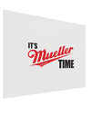 It's Mueller Time Anti-Trump Funny Gloss Poster Print Landscape - Choose Size by TooLoud