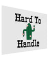 Hard To Handle Cactus Gloss Poster Print Landscape - Choose Size by TooLoud-TooLoud-17x11"-Davson Sales