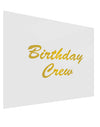 Birthday Crew Text Gloss Poster Print Landscape - Choose Size by TooLoud