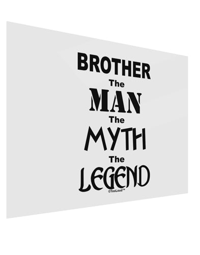 Brother The Man The Myth The Legend Gloss Poster Print Landscape - Choose Size by TooLoud-TooLoud-17x11"-Davson Sales