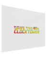 Save The Clock Tower Gloss Poster Print Landscape - Choose Size by TooLoud-TooLoud-17x11"-Davson Sales