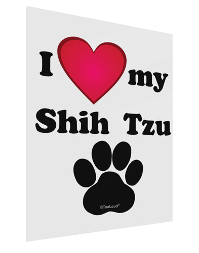 I Heart My Shih Tzu Gloss Poster Print Portrait - Choose Size by TooLoud-TooLoud-11x17"-Davson Sales