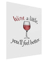 Wine a Little Gloss Poster Print Portrait - Choose Size by TooLoud-Poster Print-TooLoud-11x17"-Davson Sales