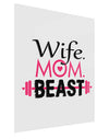 TooLoud Wife Mom Beast Gloss Poster Print Portrait - Choose Size-Poster Print-TooLoud-11x17"-Davson Sales