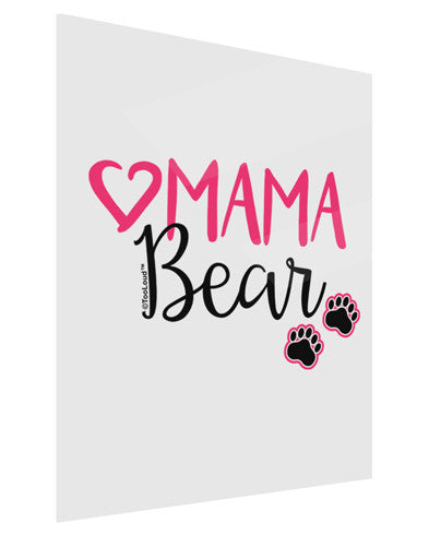 Mama Bear Paws Gloss Poster Print Portrait - Choose Size-Poster Print-TooLoud-11x17"-Davson Sales