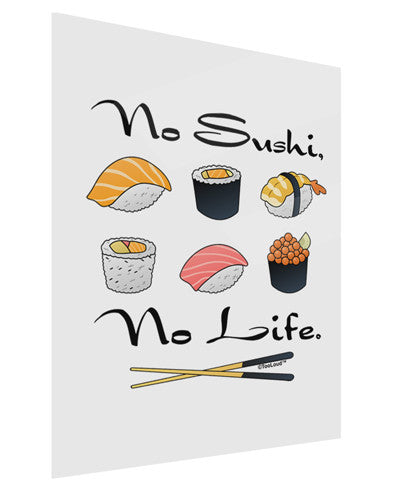 No Sushi No Life Gloss Poster Print Portrait - Choose Size-Poster Print-TooLoud-11x17"-Davson Sales