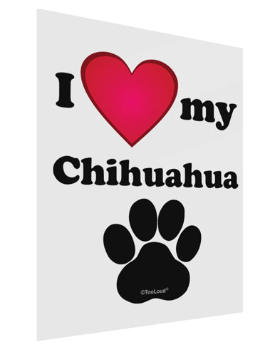 I Heart My Chihuahua Gloss Poster Print Portrait - Choose Size by TooLoud-TooLoud-11x17"-Davson Sales