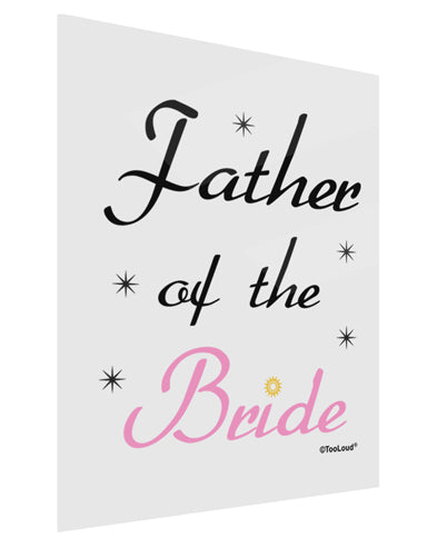 Father of the Bride wedding Gloss Poster Print Portrait - Choose Size by TooLoud-Poster Print-TooLoud-11x17"-Davson Sales