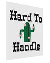 Hard To Handle Cactus Gloss Poster Print Portrait - Choose Size by TooLoud-TooLoud-11x17"-Davson Sales