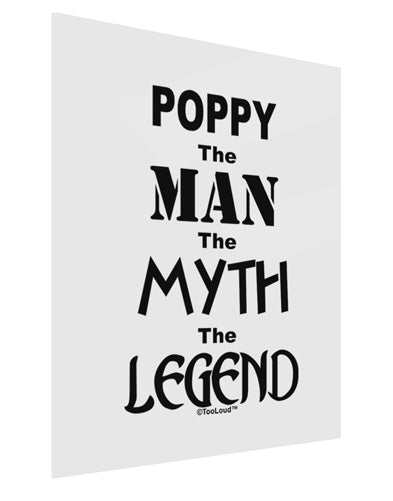 Poppy The Man The Myth The Legend Gloss Poster Print Portrait - Choose Size by TooLoud-TooLoud-11x17"-Davson Sales