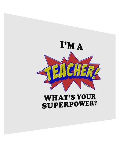 Teacher - Superpower Matte Poster Print Landscape - Choose Size-Poster Print-TooLoud-17x11"-Davson Sales