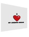 I Heart My Awesome Husband Matte Poster Print Landscape - Choose Size by TooLoud-TooLoud-17x11"-Davson Sales