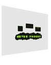 Never Forget Retro 80's Funny Matte Poster Print Landscape - Choose Size by TooLoud-Poster Print-TooLoud-17x11"-Davson Sales