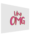 Like OMG Matte Poster Print Landscape - Choose Size by TooLoud-Poster Print-TooLoud-17x11"-Davson Sales