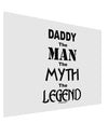 Daddy The Man The Myth The Legend Matte Poster Print Landscape - Choose Size by TooLoud-TooLoud-17x11"-Davson Sales