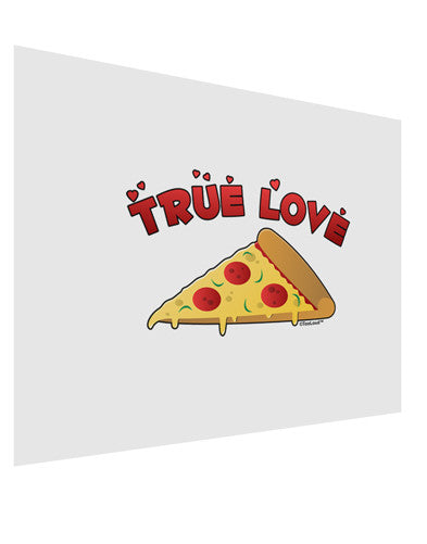 TooLoud True Love - Pizza Matte Poster Print Landscape - Choose Size-Poster Print-TooLoud-17x11"-Davson Sales