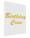 Birthday Crew Text Matte Poster Print Portrait - Choose Size by TooLoud-TooLoud-11x17"-Davson Sales