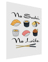 No Sushi No Life Matte Poster Print Portrait - Choose Size
