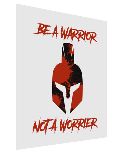 Be a Warrior Not a Worrier Matte Poster Print Portrait - Choose Size by TooLoud-TooLoud-11x17"-Davson Sales
