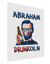 Abraham Drinkoln with Text Matte Poster Print Portrait - Choose Size-Poster Print-TooLoud-11x17"-Davson Sales