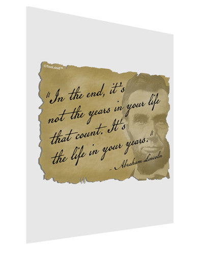 The Life In Your Years Lincoln Matte Poster Print Portrait - Choose Size by TooLoud-Poster Print-TooLoud-11x17"-Davson Sales