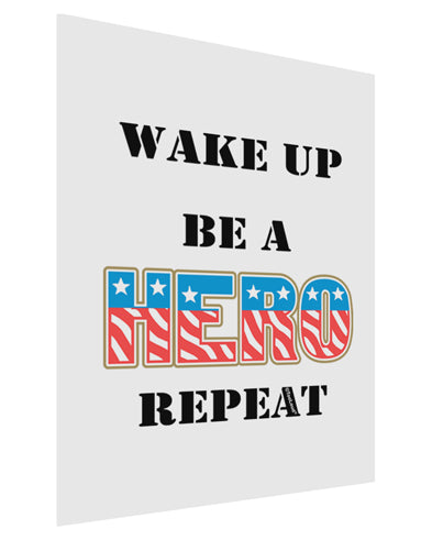 Wake Up Be A Hero Repeat Matte Poster Print Portrait - Choose Size by TooLoud-Poster Print-TooLoud-11x17"-Davson Sales