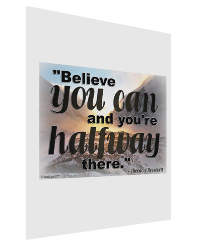 Believe You Can T Roosevelt Matte Poster Print Portrait - Choose Size by TooLoud-Poster Print-TooLoud-11x17"-Davson Sales