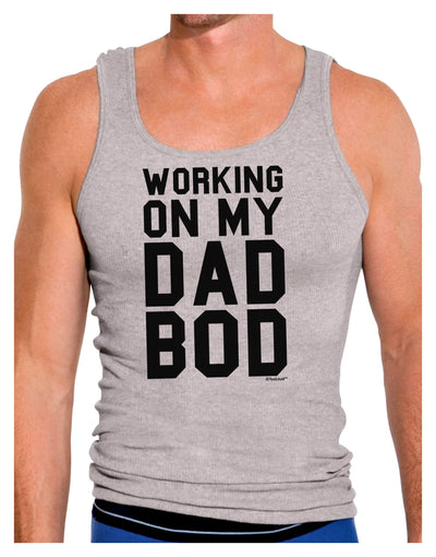 TooLoud Working On My Dad Bod Mens Ribbed Tank Top