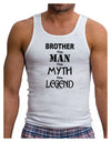 Brother The Man The Myth The Legend Mens Ribbed Tank Top by TooLoud-Mens Ribbed Tank Top-TooLoud-White-Small-Davson Sales