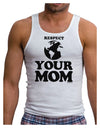 Respect Your Mom - Mother Earth Design Mens Ribbed Tank Top-Mens Ribbed Tank Top-TooLoud-White-Small-Davson Sales