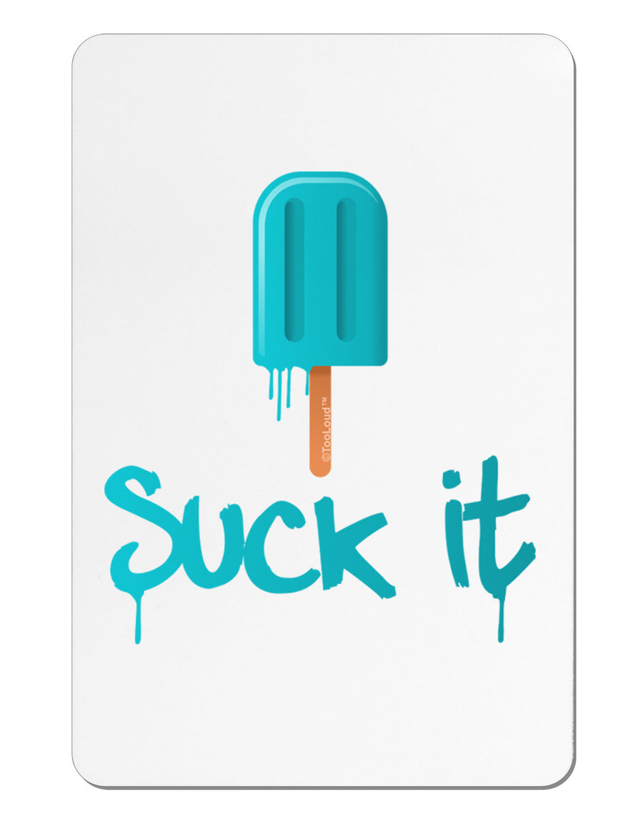 Suck It Popsicle Aluminum Magnet-TooLoud-White-Davson Sales